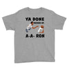 ya done messed up Youth Tee