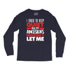 i tried to keep quiet but my ancestors Long Sleeve Shirts