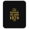 kings are born in 1970 Mousepad