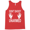 dont shoot Tank Top