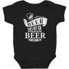 beer does not ask questions Baby Bodysuit