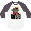 go big 3/4 Sleeve Shirt