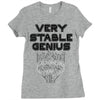 Very Stable Genius Ladies Fitted T-Shirt