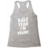 Kale Yeah I'm Vegan! Racerback Tank