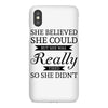 she believed she could but she was really tired so she didn't iPhoneX Case
