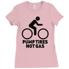 pump tires not gas Ladies Fitted T-Shirt