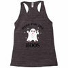 here for the boos Racerback Tank