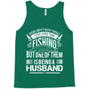 There Aren't  Many Things I Love More Than Fishing Tank Top
