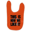 this is how we Baby Bibs
