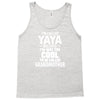 I'm Called Yaya Because.... Tank Top
