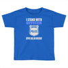 i stand with officer Toddler T-shirt