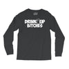 drink up bitches (2) Long Sleeve Shirts