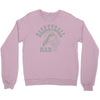long sleeve s basketball dad Crewneck Sweatshirt