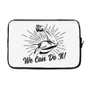 We Can Do It! Laptop sleeve