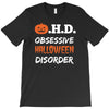 obsessive halloween disorder T-Shirt