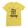 today i choose to be a unicorn Ladies Fitted T-Shirt