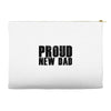 proud new dad Accessory Pouches