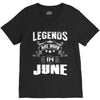 Legends Are Born In June V-Neck Tee