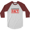 alternative fact 3/4 Sleeve Shirt