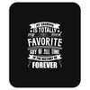 My Grandma Totally Most Favorite History Forever Mousepad