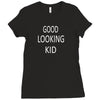 good looking kid Ladies Fitted T-Shirt