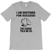 fortune cookie propecy T-Shirt