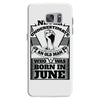 Never Underestimate Old Man Who Was Born June Samsung Galaxy S7