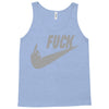 fuck you Tank Top