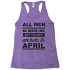 all men are created equal april Racerback Tank