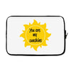 You Are My Sunshine Laptop sleeve