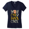 you only punch once Women's V-Neck T-Shirt