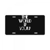 the world is yours License Plate