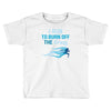 i run to burn off the crazy Toddler T-shirt