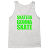 skaters gonna skate Tank Top