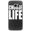 choose life Samsung Galaxy S7 Edge Case
