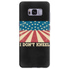 I Don't Kneel Samsung Galaxy S8 Plus