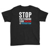 stop pretending your racism is patriotism Youth Tee