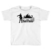 Fortnite Like A Boss Toddler T-shirt
