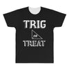 trig or treat1 All Over Men's T-shirt