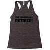 retirement Racerback Tank
