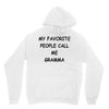 my favorite people call me gramma Hoodie