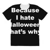 hate halloween All Over Women's T-shirt