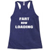 fart  loading Racerback Tank