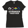 Stronger Together Ladies Fitted T-Shirt