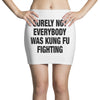Surely Not Everybody Was Kung Fu Fighting Mini Skirts