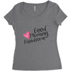 good morning handsome Women's Triblend Scoop T-shirt