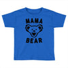 mama bear Toddler T-shirt