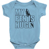 my pen is huge (2) Baby Onesie