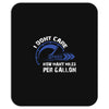 I Don't Care How Many Miles Per Gallon Mousepad