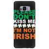 i'm not irish Samsung Galaxy S8 Plus